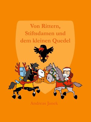 cover image of Von Rittern, Stiftsdamen und dem kleinen Quedel